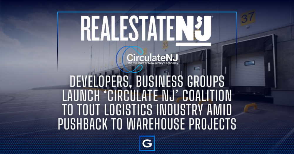 Developers, business groups launch ‘Circulate NJ’ coalition to tout logistics industry amid pushback to warehouse projects